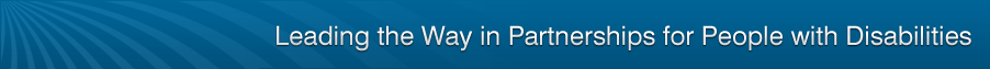 Leading the Way in Partnerships for People with Disabilities